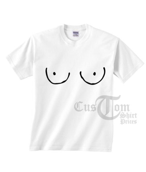 Boobs Boob Shirt T shirts