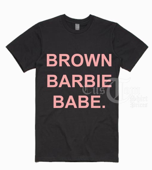 Brown Barbie Babe T-shirts