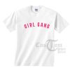 Girl Gang Logo T-shirts