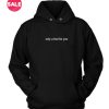 Only A Fool For You Custom Hoodies Quote Hoodie