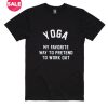 Yoga My Favorite Way T-Shirts