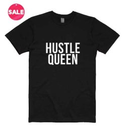 Customized Shirts Hustle Queen