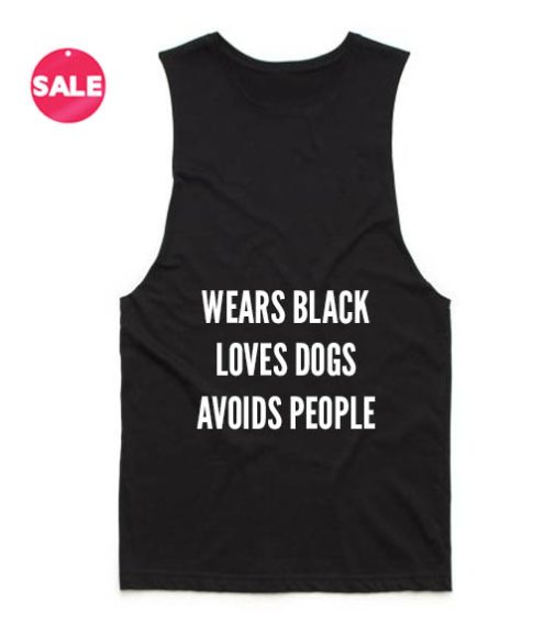 Customized Tank Top Wears Black Loves Dogs Avoids People