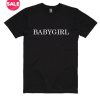 Customized Shirts Babygirl Funny Tees