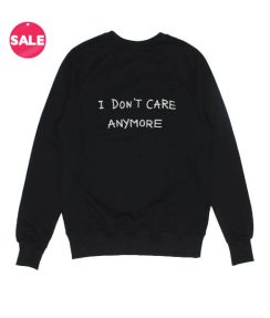 I Don't Care Anymore Winter Sweater
