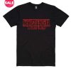 Customized Shirts Stranger Things Funny Tees