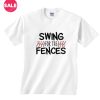 Men's Swing For The Fences Tshirt Baseball Softball
