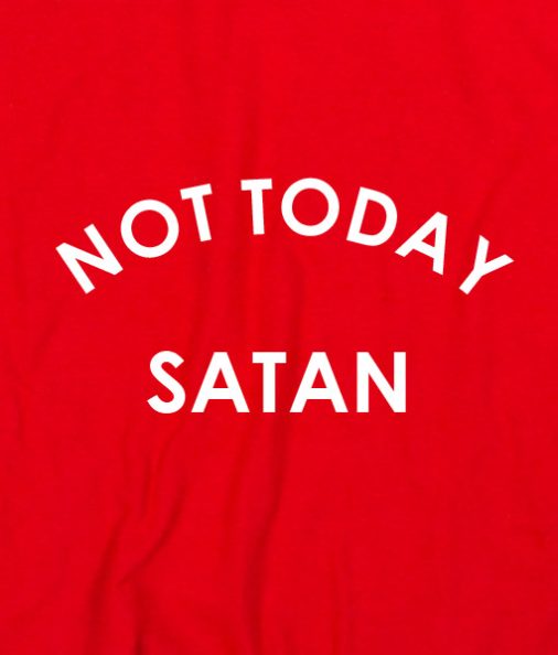 Red 9 506x594 Not Today Satan T shirts