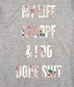 sport grey 1 244x287 My Life Is Dope And I Do Dope Shit Men and Women Fashion Custom Tees