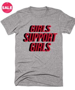 Girls Support Girls T-shirts
