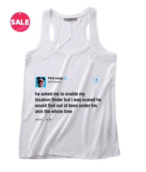 Fka Twigs Quotes Tank Top