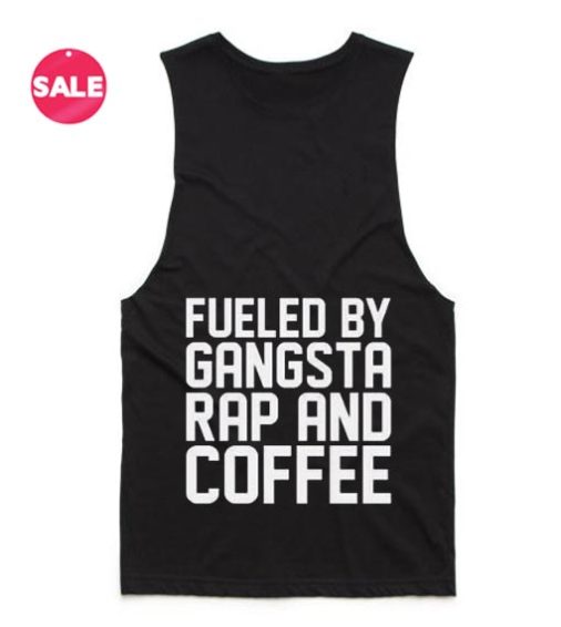 Fueled by Gangsta Rap and Coffee Summer Tank top