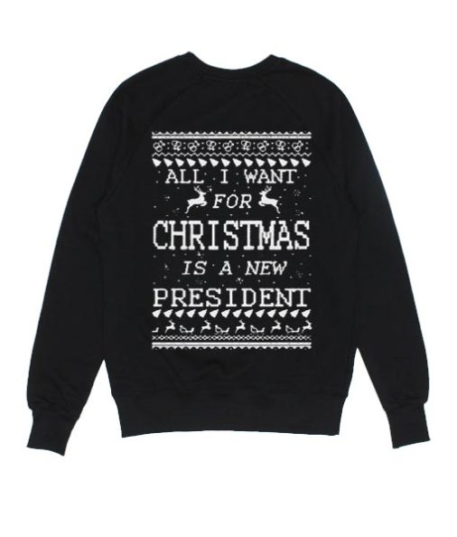 All I Want For Christmas Is A New President