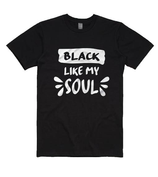 Black Like My Soul T Shirt - Woman's T-shirt Top