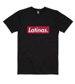 Latinas Supreme T Shirt