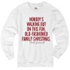 Nobody's Walking Out Of This Fun Old Fashioned Family Christmas Sweater