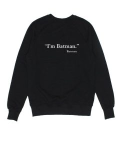 I'm Batman Sweater