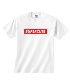 Supercute T-shirt