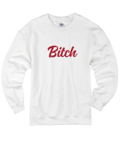 Bitch Sweater