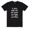 It Just Takes One One Voice One Light One Heart Shirt