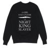 Arya Stark A Girl Has A Name The Night King Slayer Sweater