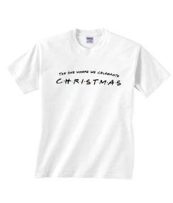 Christmas Friends Shirt