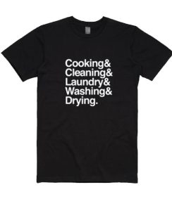 Cooking Cleaning Laundry Washing Drying Shirt