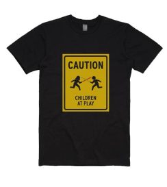 Caution Children At Play Shirt