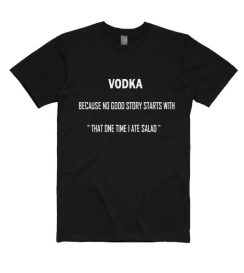Vodka Funny Shirt