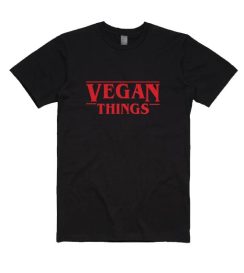 Vegan Things Shirt
