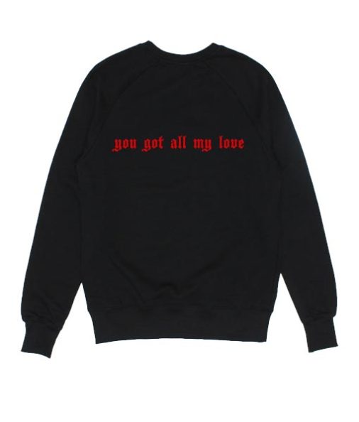 You Got All My Love Sweater