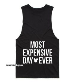 Most Expensive Day Ever Workout Tank top