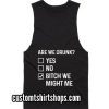 Bitch We Might Me Funny Summer and Workout Tank top
