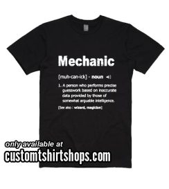Mechanic Definitio Shirt