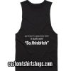 So This Bitch Funny Summer and Workout Tank top