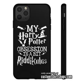 My Harry Potter Obsession is A Bit Riddikulus iPhone Case