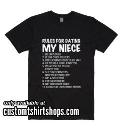 Rules For Dating My Niece Funny Shirt