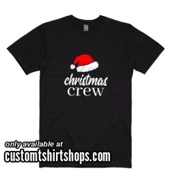Christmas crew Funny Shirt