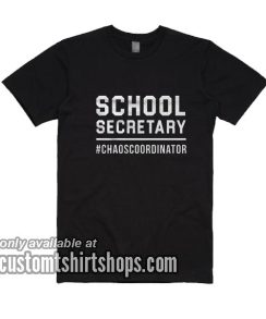 School Secretary T-Shirt