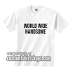 World Wide Handsome BTS T-Shirt