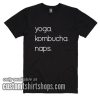 Yoga Kombucha Naps T-Shirts