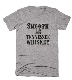 Smooth As Tennessee Whiskey Short Sleeve T-Shirts