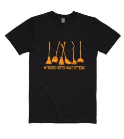 Witches Gotta Have Options Short Sleeve T-Shirts
