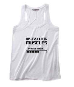Installing Muscles Funny Tee Workout