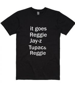 Reggie jay z tupac and biggie shirt