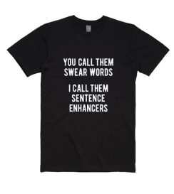 Sentence Enhancers Sarcasm