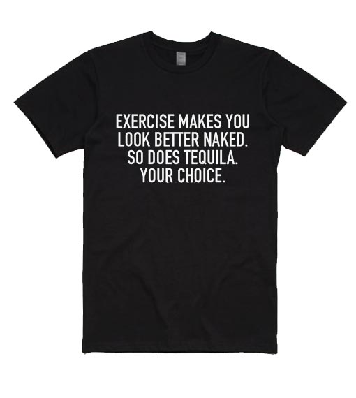 Exercise Makse You Look Better Naked