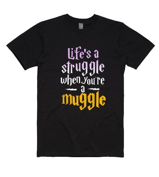 Life's A Struggle When You're A Muggle Harry Potter