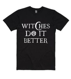 Witches Do it Better