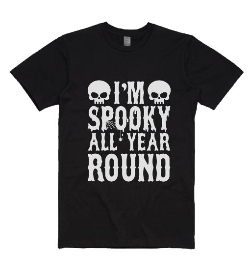 I'm Spooky All The Year Round